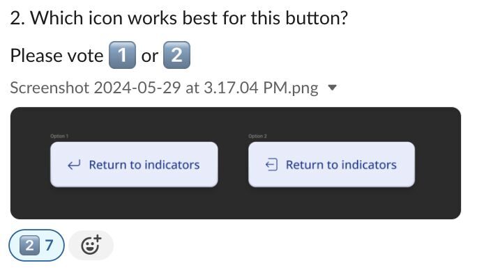 Slack poll choosing between two icon options for a Return to Indicators button